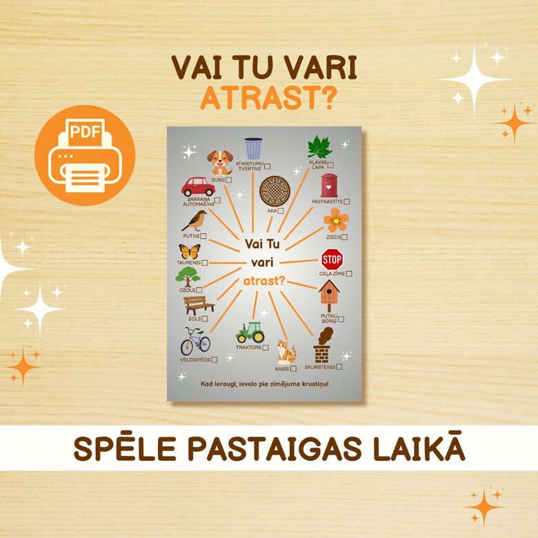 SPĒLE "VAI TU VARI ATRAST?"